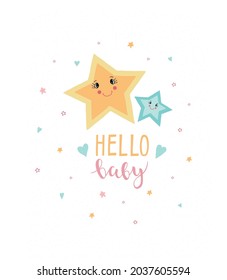 A children's poster with cute stars and the inscription Hello Baby! Poster for the children's room, children's postcard, design for T-shirts, clothes,congratulations on the newborn