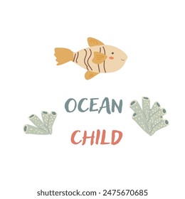 Childrens sea animal fish background with words. Nautical elements. Cute fish or ocean inhabitant with seaweed. Sea wild life, marine animals with text for stickers, cover design, cloth