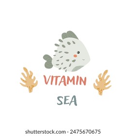 Childrens sea animal fugu background with words. Nautical elements. Cute fish or ocean inhabitant with seaweed. Sea wild life, marine animals with text vitamine for stickers, cover design, cloth