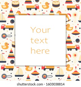 children's template, card, vector illustration. toys on a white background. copy space.