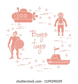 Children's toys for the boy: knight with shield and sword, submarine, diver, ship. Design element for postcard, banner or print.