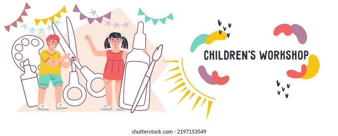 Children's workshop and crafting class, banner or flyer design, flat cartoon vector illustration isolated on white background. Kids activity and classes.