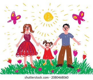 Child's drawing of a happy family. Dad, mom and daughter. Sunny day on the green grass. Flowers and butterflies.