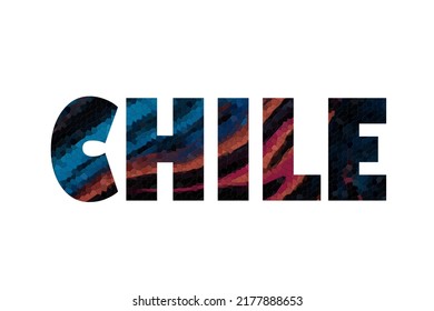 CHILE. Colorful typography text banner. Vector the word CHILE