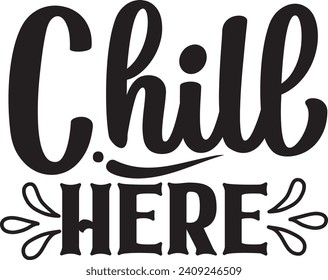 Chile Here Quotes Vector Design