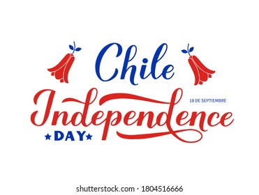 Chile Independence Day calligraphy hand lettering isolated on white. Chilean holiday celebrated on September 18. Vector template for typography poster, banner, greeting card, flyer, etc.