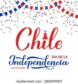 Chile Independence Day calligraphy lettering in Spanish. Chilean holiday celebrated on September 18. Vector template for banner, typography poster, greeting card, flyer, etc.