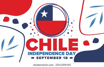 Chile Independence Day. Happy national holiday. Freedom day. Celebrate annual in September 18. Chile flag. Patriotic chilean design. Poster, card, banner, template, background. Vector