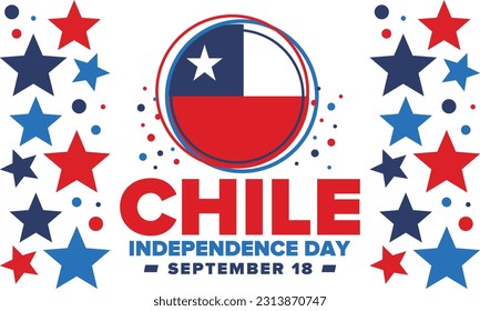 Chile Independence Day. Happy national holiday. Freedom day. Celebrate annual in September 18. Chile flag. Patriotic chilean design. Poster, card, banner, template, background. Vector