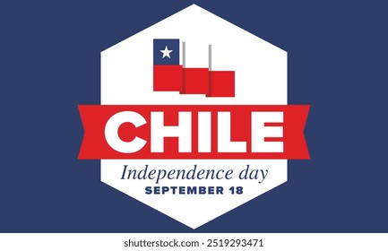 Dia da Independência do Chile. Feliz feriado nacional. Dia da Liberdade. Comemore anualmente em 18 de setembro. Bandeira do Chile. Design chileno patriótico. Cartaz, cartão, faixa, modelo, fundo. Vetor