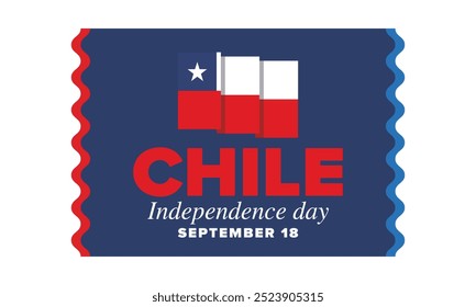 Dia da Independência do Chile. Feliz feriado nacional. Dia da Liberdade. Comemore anualmente em 18 de setembro. Bandeira do Chile. Design chileno patriótico. Cartaz, cartão, faixa, modelo, fundo. Vetor