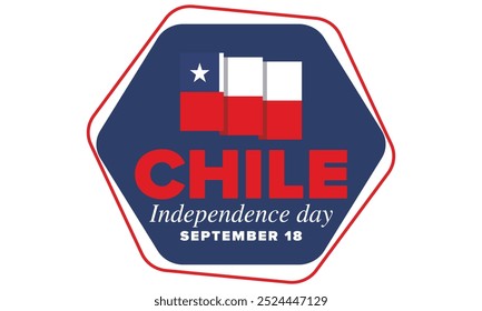 Dia da Independência do Chile. Feliz feriado nacional. Dia da Liberdade. Comemore anualmente em 18 de setembro. Bandeira do Chile. Design chileno patriótico. Cartaz, cartão, faixa, modelo, fundo. Vetor