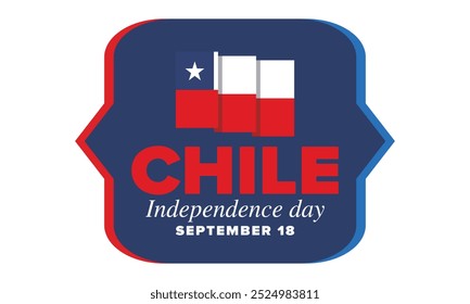 Dia da Independência do Chile. Feliz feriado nacional. Dia da Liberdade. Comemore anualmente em 18 de setembro. Bandeira do Chile. Design chileno patriótico. Cartaz, cartão, faixa, modelo, fundo. Vetor