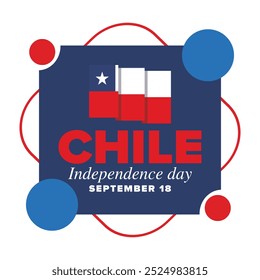 Dia da Independência do Chile. Feliz feriado nacional. Dia da Liberdade. Comemore anualmente em 18 de setembro. Bandeira do Chile. Design chileno patriótico. Cartaz, cartão, faixa, modelo, fundo. Vetor