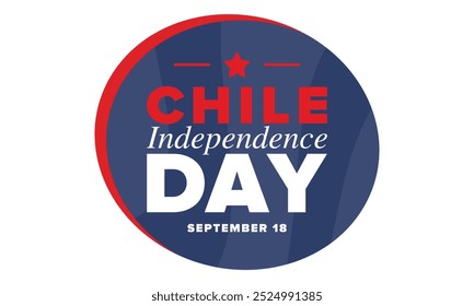 Dia da Independência do Chile. Feliz feriado nacional. Dia da Liberdade. Comemore anualmente em 18 de setembro. Bandeira do Chile. Design chileno patriótico. Cartaz, cartão, faixa, modelo, fundo. Vetor