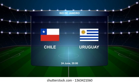 Chile vs Uruguay football scoreboard broadcast graphic soccer template