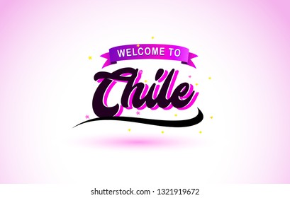 Chile Welcome to Creative Text Handwritten Font with Purple Pink Colors Design Vector Illustration.