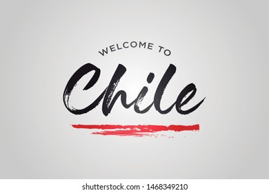 Chile Welcome To Word Text with Creative Handwritten Font Design Vector Illustration. - Vector