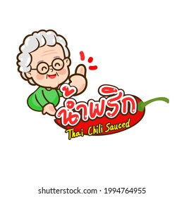 Chili  Paste Sauce in Thai Language it mean “Chili  Paste Sauce”       