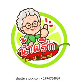 Chili  Paste Sauce in Thai Language it mean “Chili  Paste Sauce”       