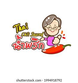Chili  Paste Sauce in Thai Language it mean “Chili  Paste Sauce”       