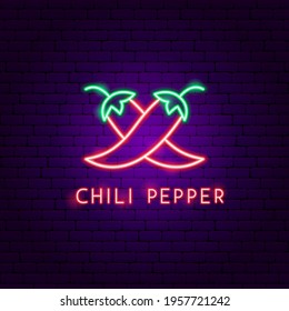 Chili Pepper Neon Label. Vector Illustration of Building Promotion.