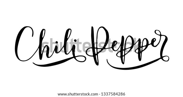 Chili Pepper Written Modern Calligraphy Style Stock Vector (Royalty ...