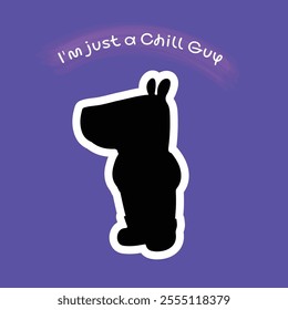 Chill guy Sticker, I'm Just a Chill guy