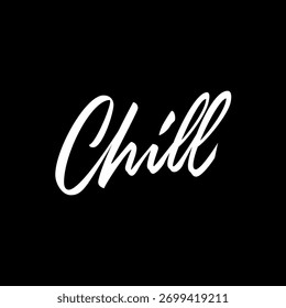 Chill Lettering Lettermark Writing Vector illustration