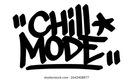 Chill mode graffiti tag in bold black ink with expressive handstyle. Vector street art lettering on transparent background. Ideal for calm, relaxed, and urban lifestyle themes.
