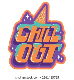 Chill out. Colorful hand drawn lettering with ice cream. Bright sticker, stripe, logo for t-shirt, messenger, social networks and others