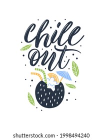 Chill out. Colorful summer lettering in modern style. Hand-drawn holiday decoration. Isolated vector illustration design with summer elements.