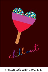 chill out greeting card with heart shape popsicle