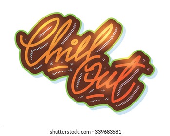 Chill out lettering text title lettering