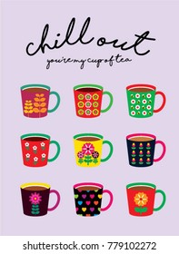 chill out poster with beautiful tea cup graphic vector