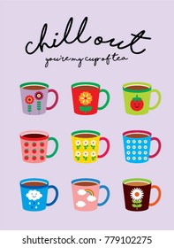 chill out poster with beautiful tea cup graphic vector