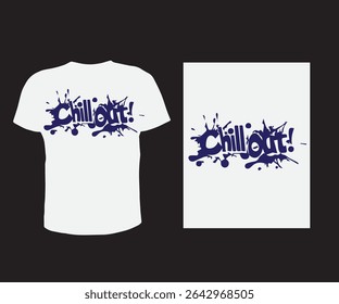 Chill out t shirt design vector free for man and women