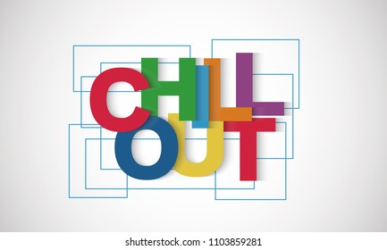 Chill out vector letter