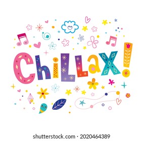 chill and relax unique lettering design