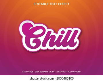 Chill Text Effect Editable Template  With Abstract Style Use For Business Brand And Logo