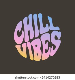 chill vibes, graphic tees vector designs and other uses