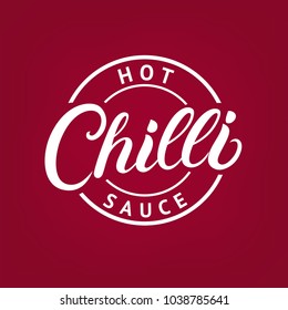 Chilli hot sauce hand written lettering logo, label, emblem, sign. Vintage retro style. Vector illustration.