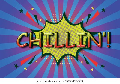 CHILLIN Comic Speech 3d Text Style Effect high resolution background