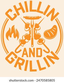 Chillin and grillin Graphic Design 