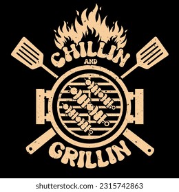 Chillin and Grillin t shirt design,typography,vector design,Isolated on black background