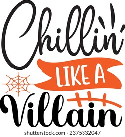 Chillin like a villain Halloween design