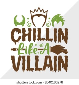 Chillin wie eine Villain-Printable Vektorgrafik