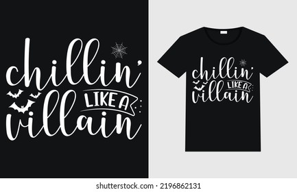 Chillin' like a villain typography vector design for t-shirt mug poster and print
