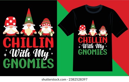 Chillin mit meinen Gnomen Weihnachts-T-Shirt-Design