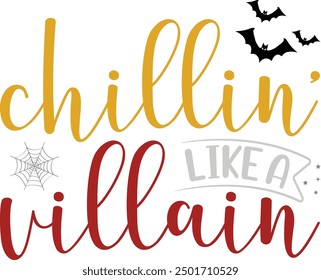 Chillin villain Our t-shirt designs, are created with high-resolution, print-ready files.